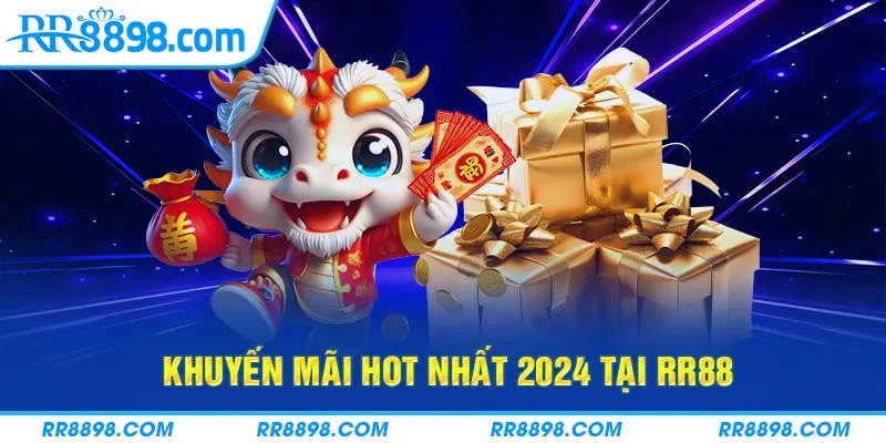 Khuyến mãi RR88 hấp dẫn cùng nhiều sự kiện hot