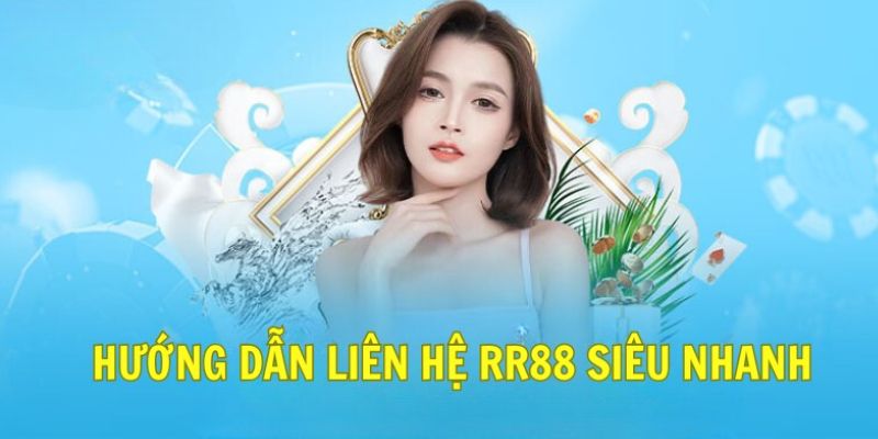 Một vài lưu ý khi game thủ liên hệ RR88