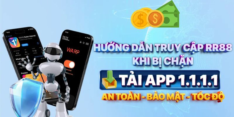 Tải app - giải quyết khó khăn khi link RR88 bị chặn